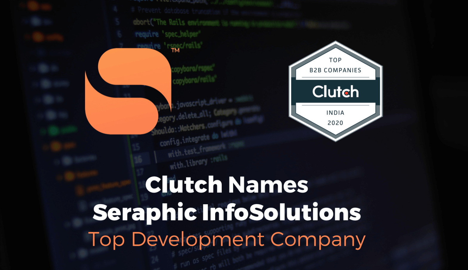 Clutch Names Seraphic InfoSolutions Top Development Company