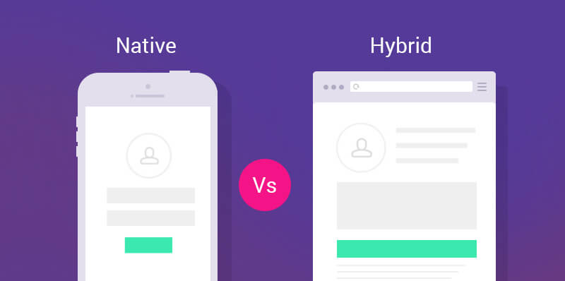 A Verdict on Hybrid vs Native App Development