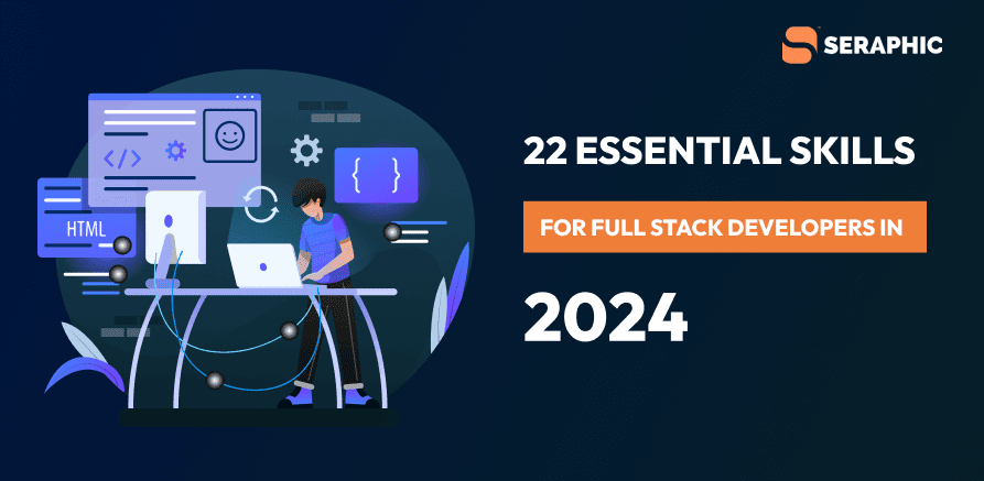 22 Essential skills for Full stack developers in 2024